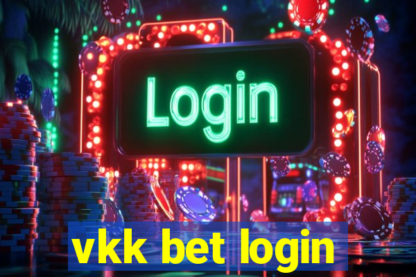 vkk bet login